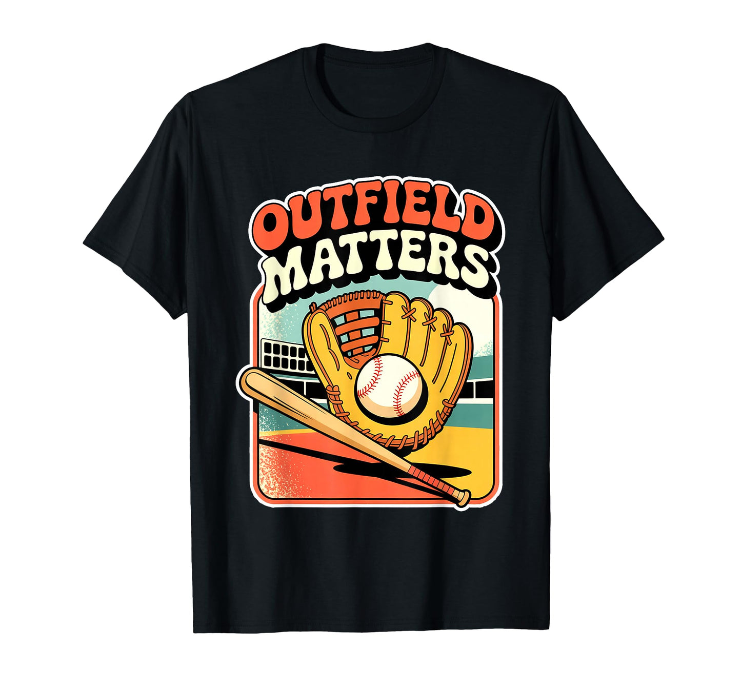 Outfield Matters Baseball Outfielder Athlete Sports - T-Shirt