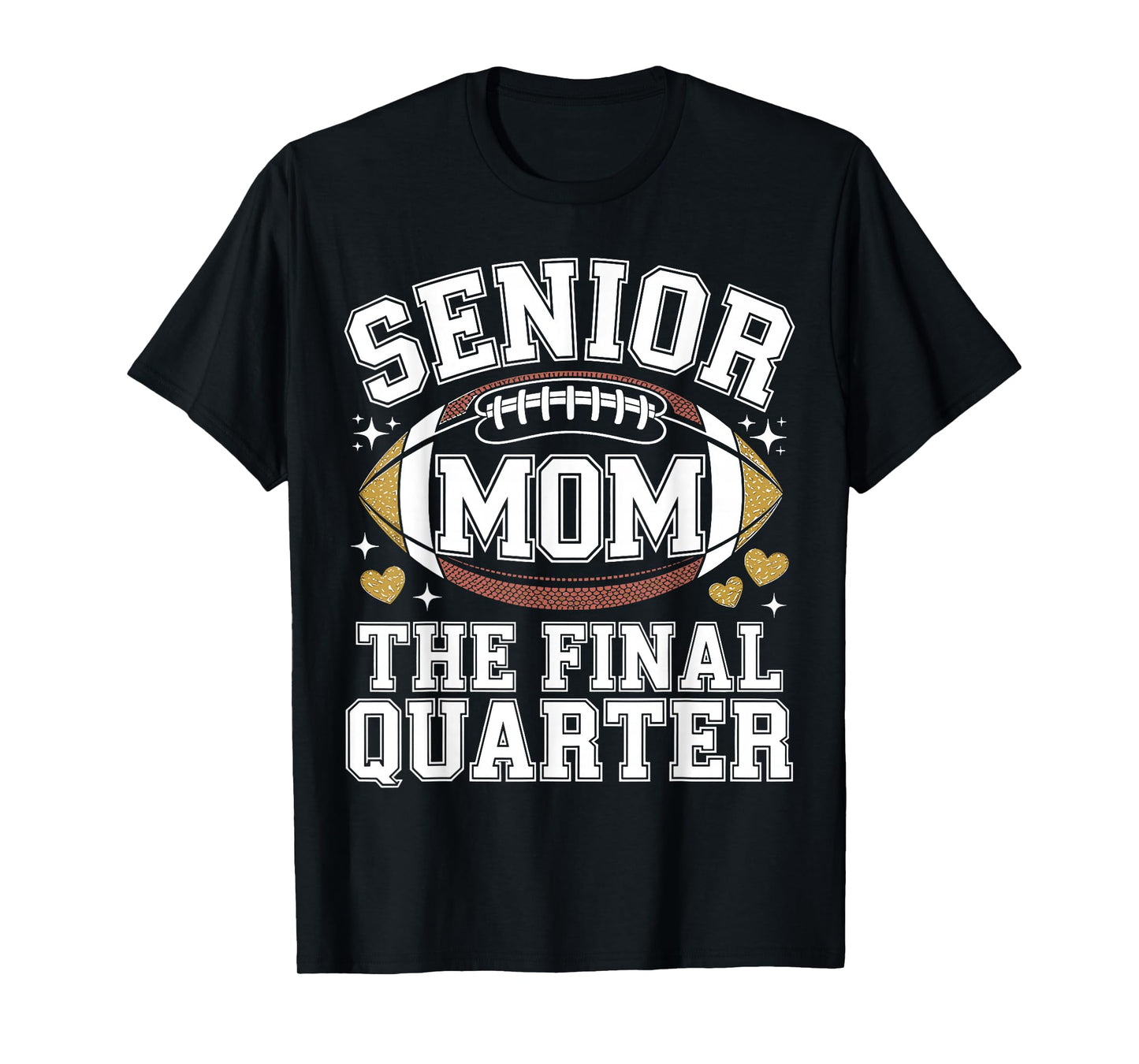 Senior Football Mom 2026 Final Quarter Class of 2026 T-Shirt