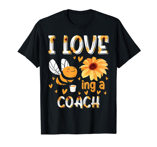 I Love Being Coach Beekeeper Proud Teacher Appreciation T-Shirt