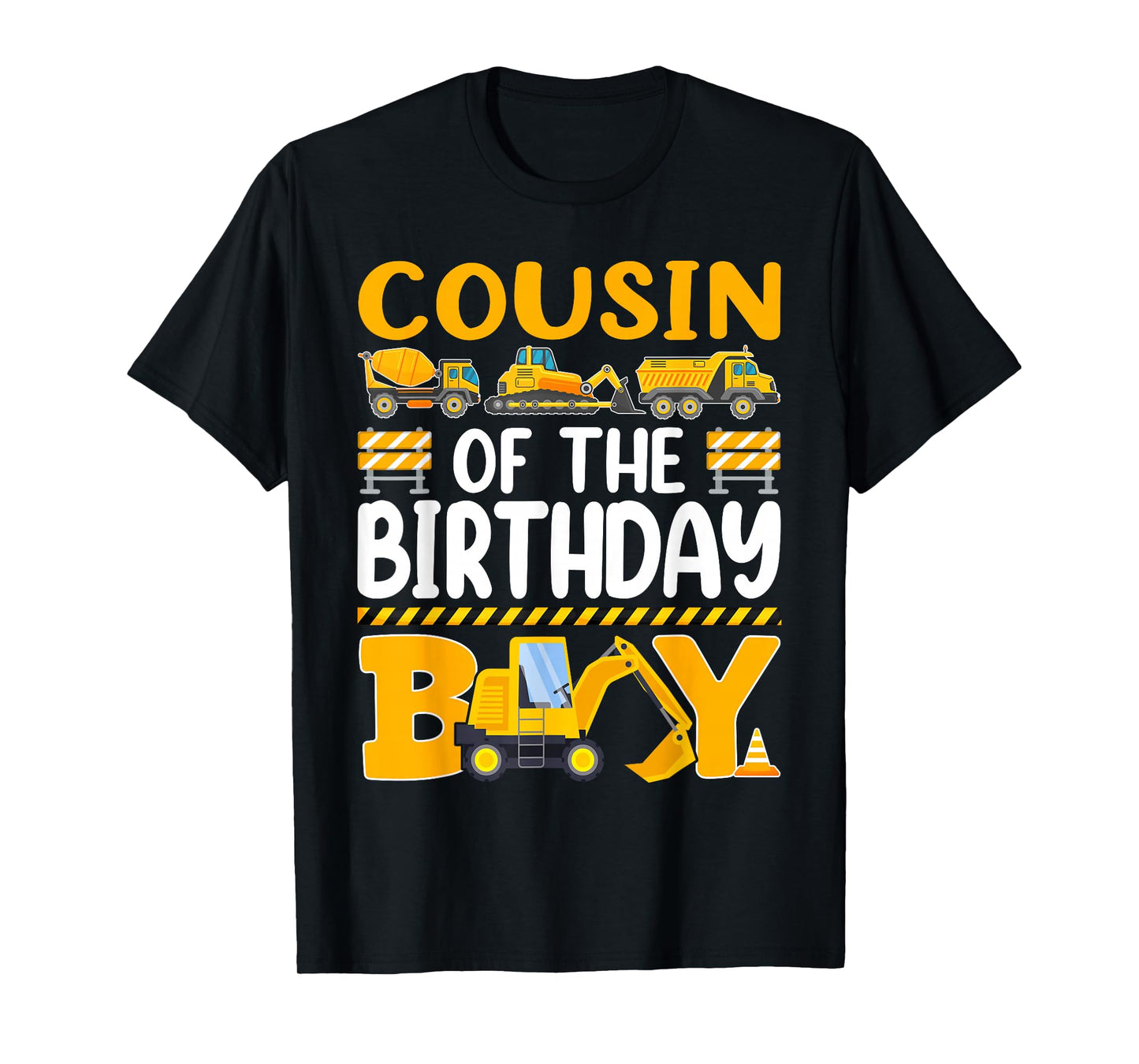 Cousin of The Birthday Boy Construction Birthday Party T-Shirt
