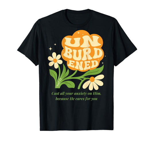(2 Sided) Unburdened Christian Bible Verse 1 Peter 5 7 Boho T-Shirt
