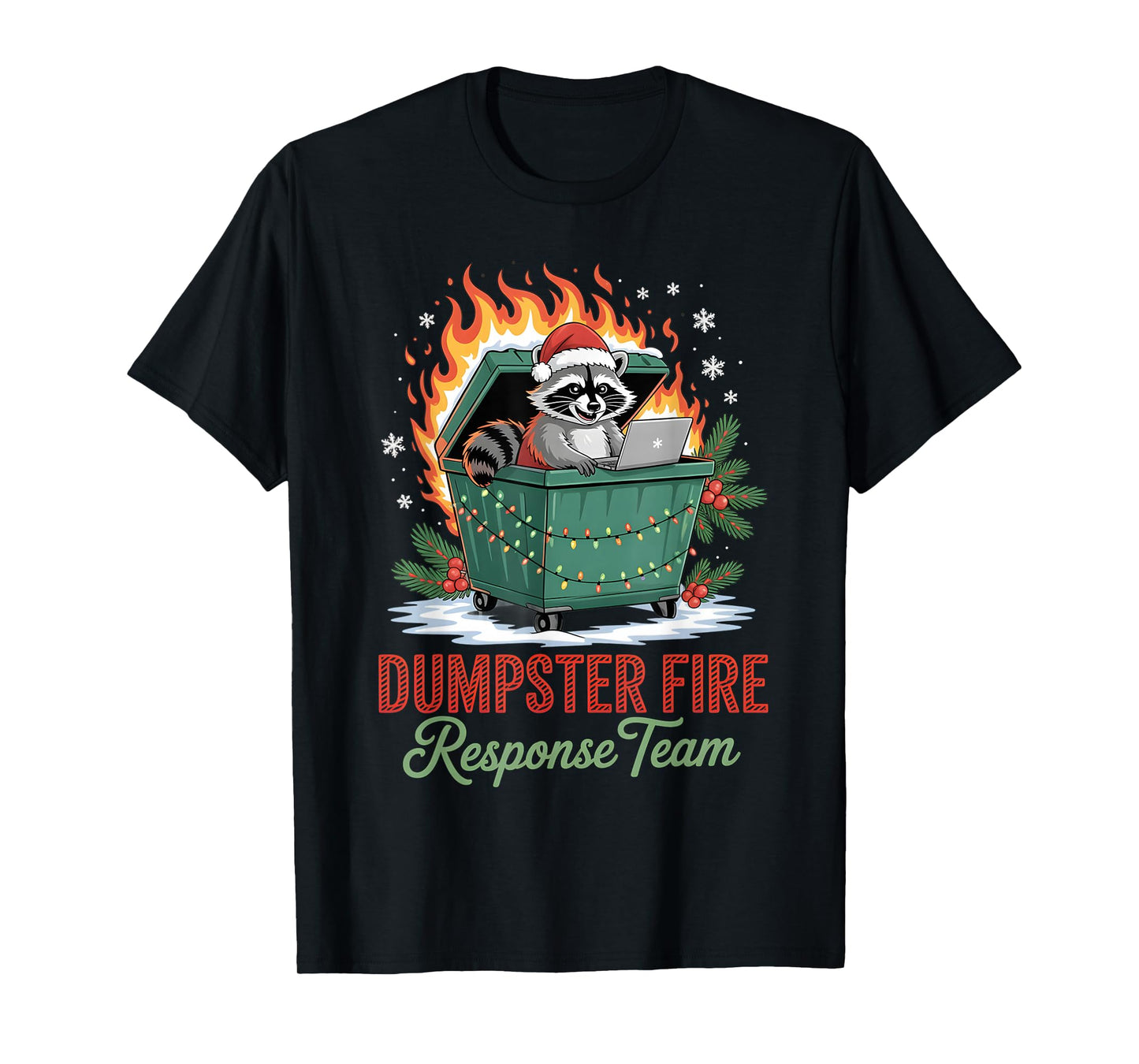 Dumpster Fire Response Team Leader Christmas T-Shirt