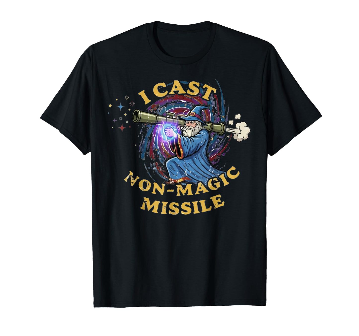 I Cast Non-Magic Missile Funny Wizard Parody Meme T-Shirt