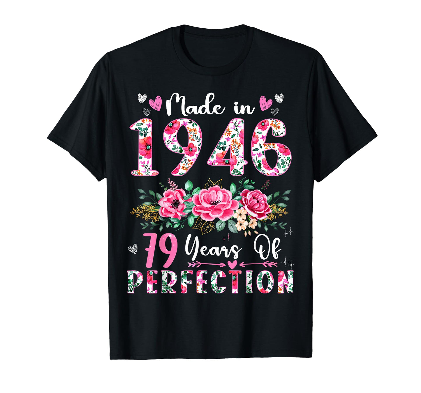 79 Year Old Made In 1946 Floral 79th Birthday Women T-Shirt