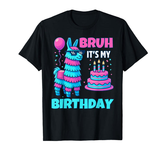Bruh It’s My Birthday Funny Llama Pinata bday boy kids party T-Shirt