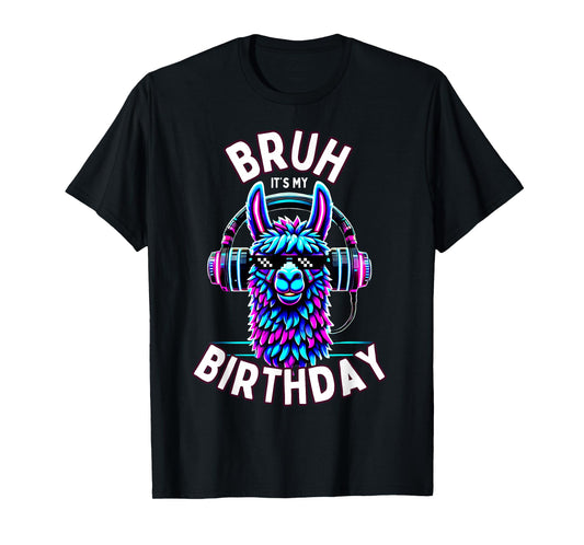 Bruh Its My Birthday Llama Boy Kids Girl Family Funny Party T-Shirt