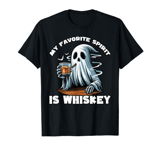 My Favorite Spirit is Whiskey | Funny Ghost Drinking Whiskey T-Shirt
