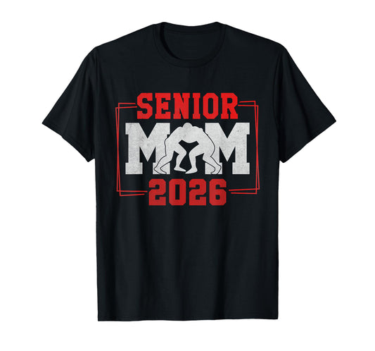 Senior Wrestling Mom 2026 Senior Mom Class of 2026 T-Shirt