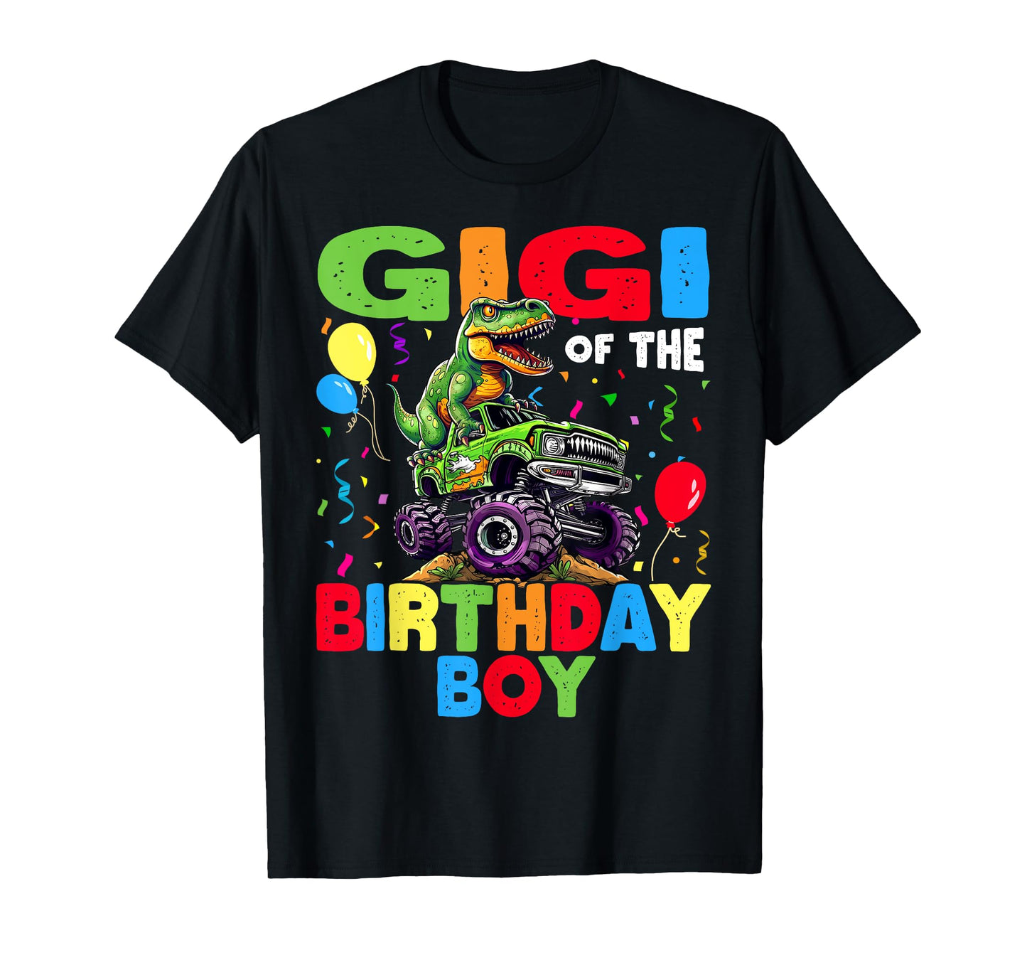 Gigi Of The Birthday Boy Dinosaur T-Rex Monster Truck T-Shirt