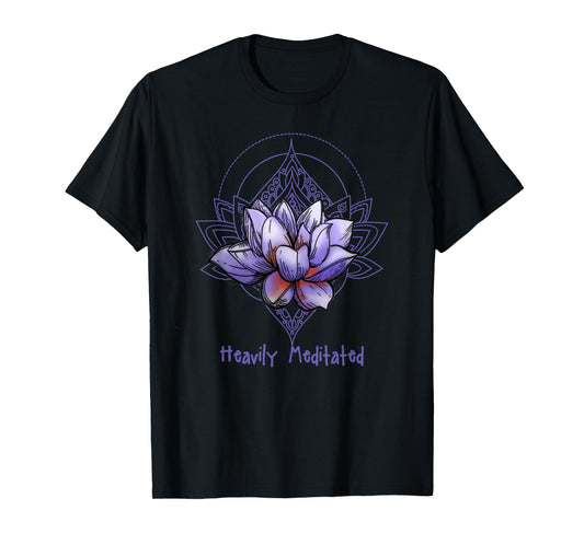 funny Heavily Meditated yoga shirt, mindfulness