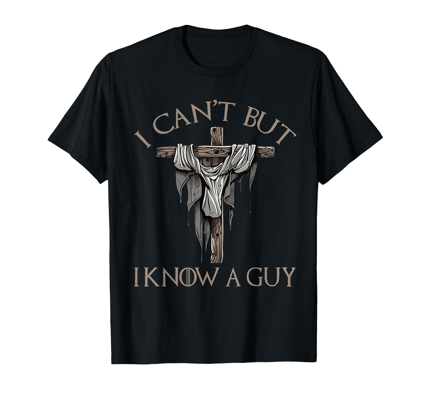 Retro I Can't but I Know a Guy Christian Faith Believer T-Shirt