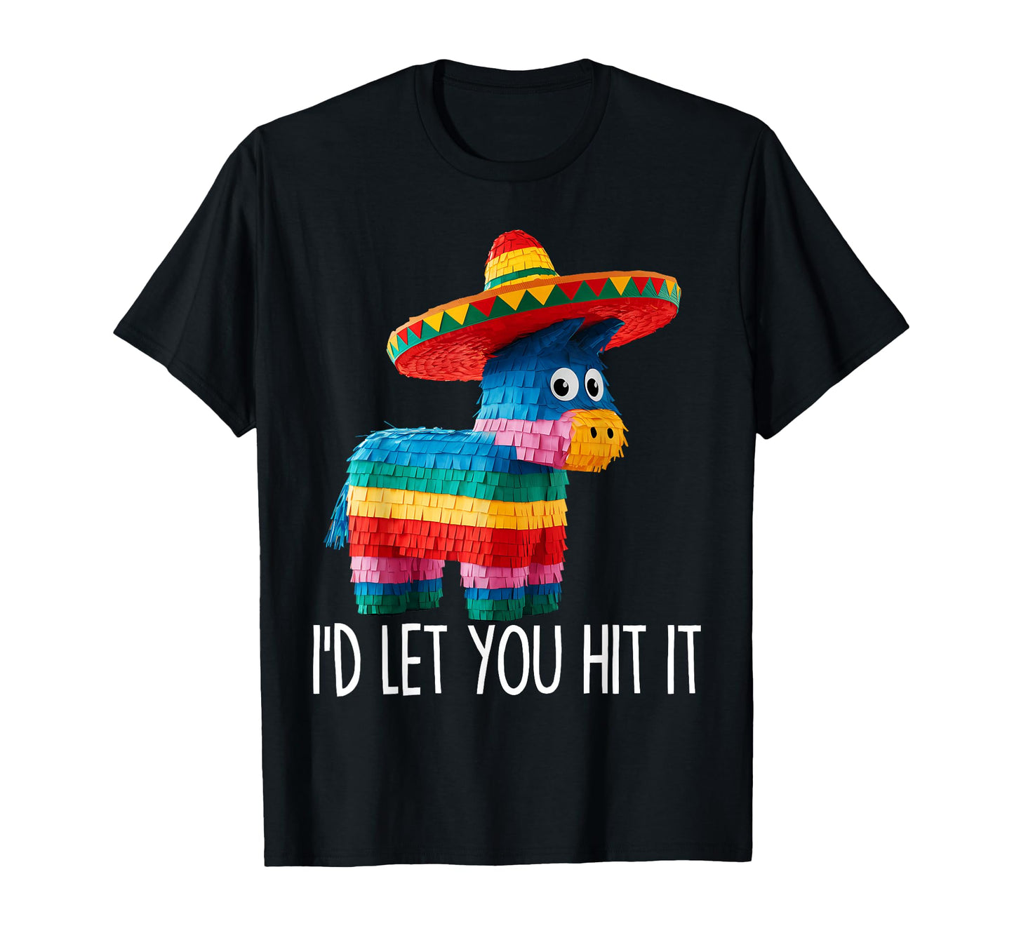 Funny Cinco De Mayo Funny Pinata Sombrero Hat Men Women T-Shirt