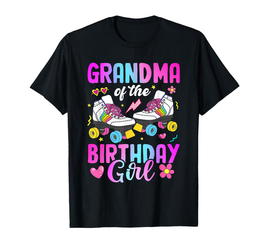 Grandma Of The Birthday Girl Rolling Skate Bday Family T-Shirt