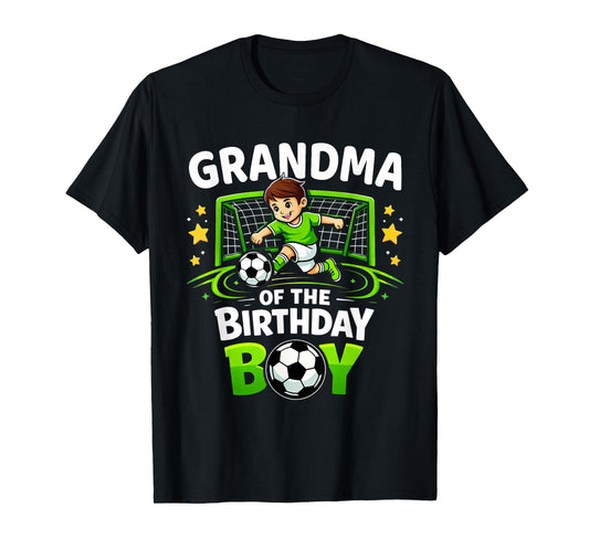 Grandma of The Birthday Boy Soccer Ball Funny Soccer Grandma T-Shirt