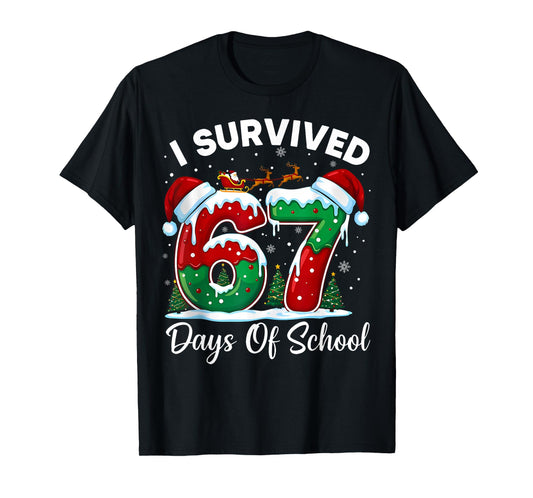 I Survived 67 Days of School Christmas Six Seven 67 Meme T-Shirt