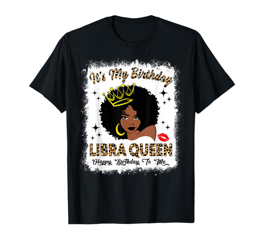 It's My Birthday Afro Women African American Libra Queen T-Shirt