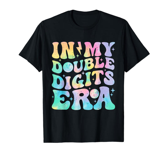 In My Double Digits Era Birthday Tie Dye For Women Girls T-Shirt