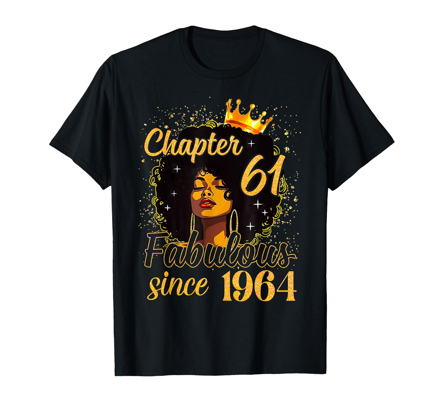 Chapter 61 Fabulous Since 1964 61st Birthday Women Melanin T-Shirt