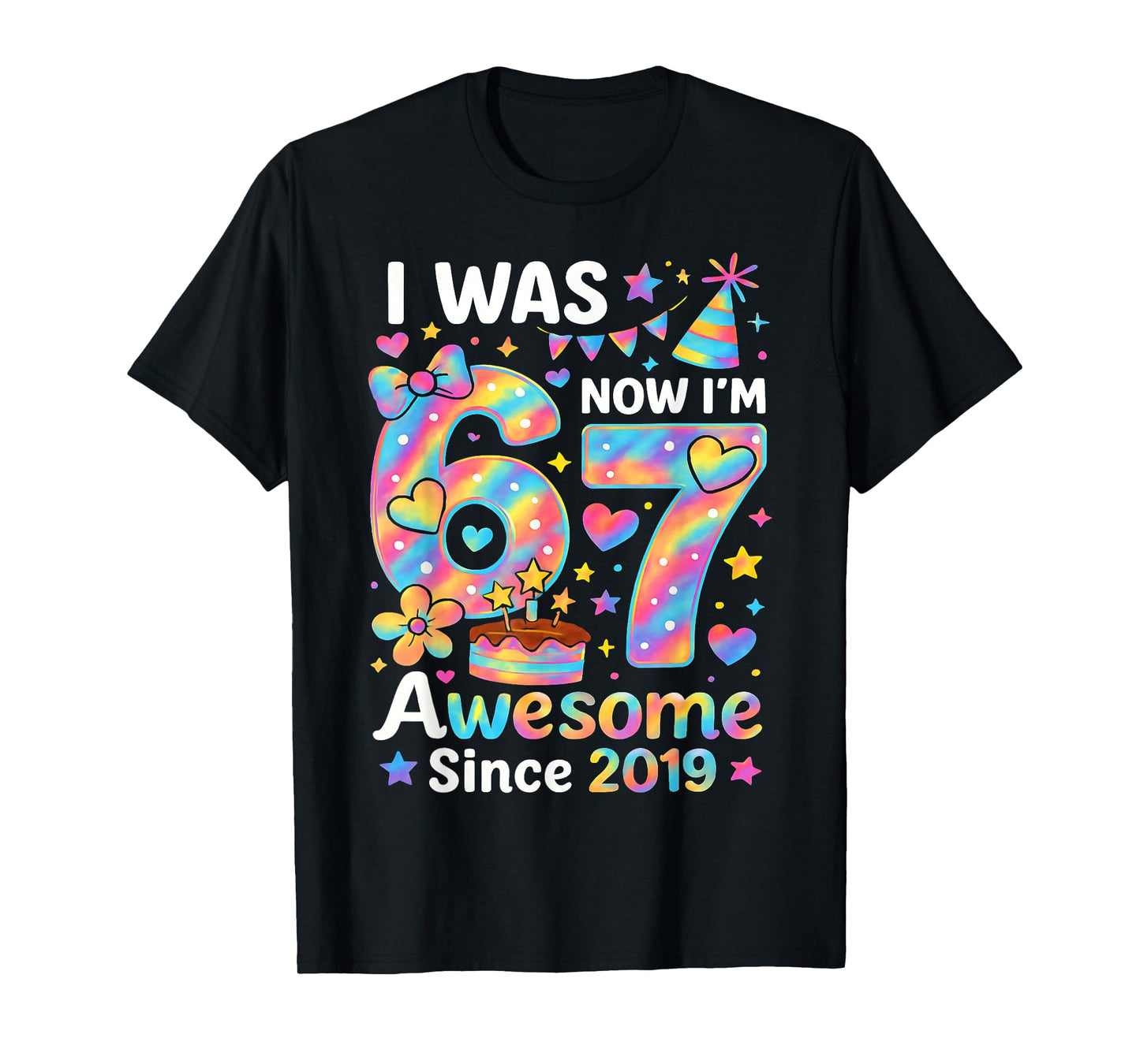 I was 6 Now I’m 7 Tie Dye Birthday Awesome Since 2019 Kids T-Shirt