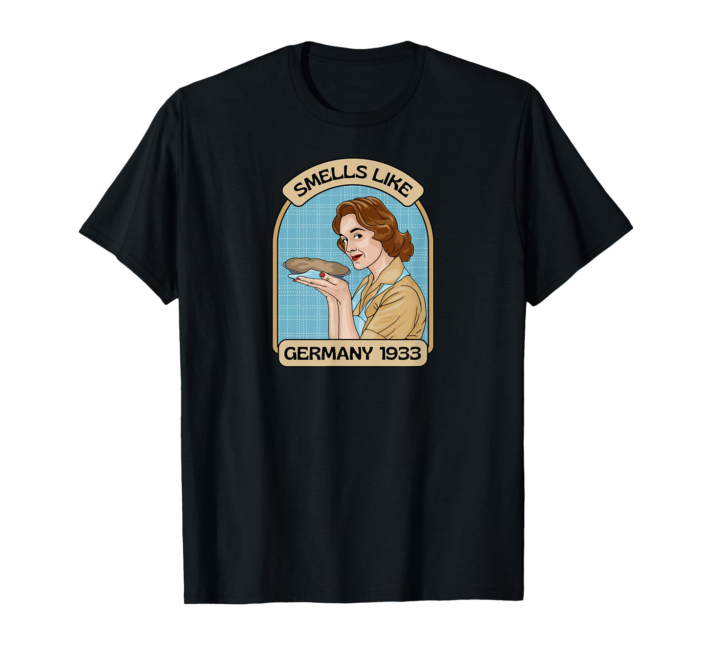 Smells Like Germany 1933 T-Shirt