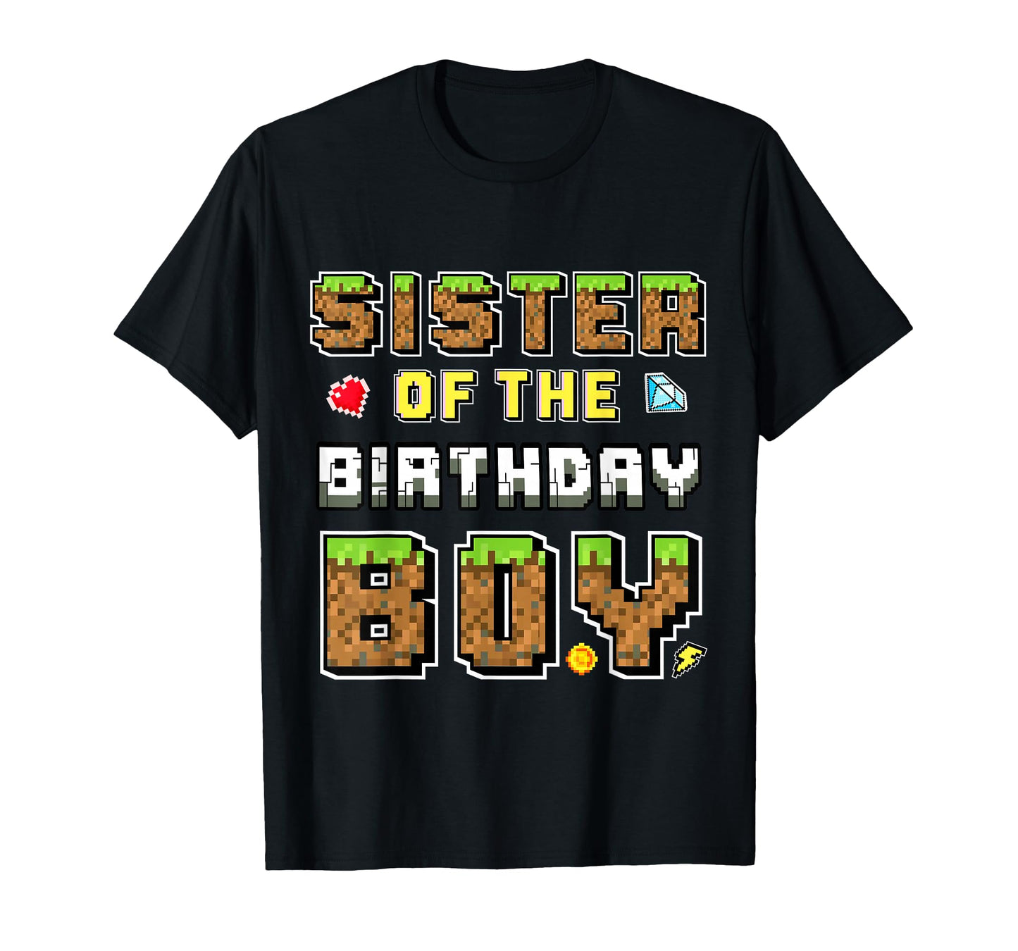 Sister Of The Birthday Boy Gamer Pixel Birthday Matching T-Shirt