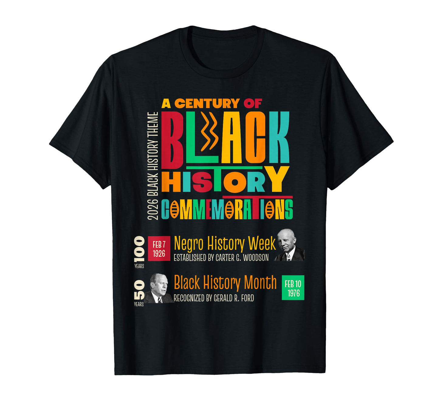 A Century of Black History Commemorations 2026 Black History T-Shirt