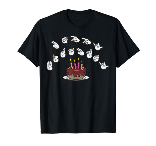 Happy Birthday alphabet Hands American Sign Language Asl T-Shirt