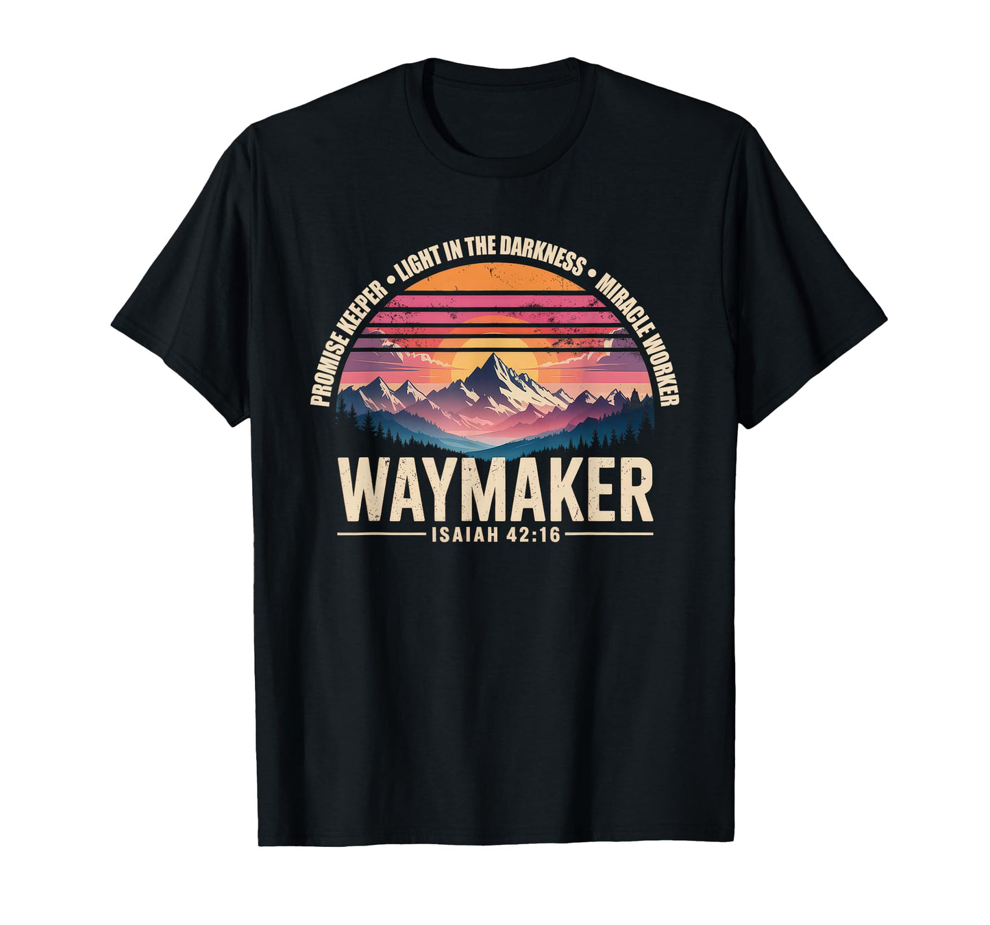 Waymaker Tshirt Promise Keeper Miracle Worker God Christian T-Shirt