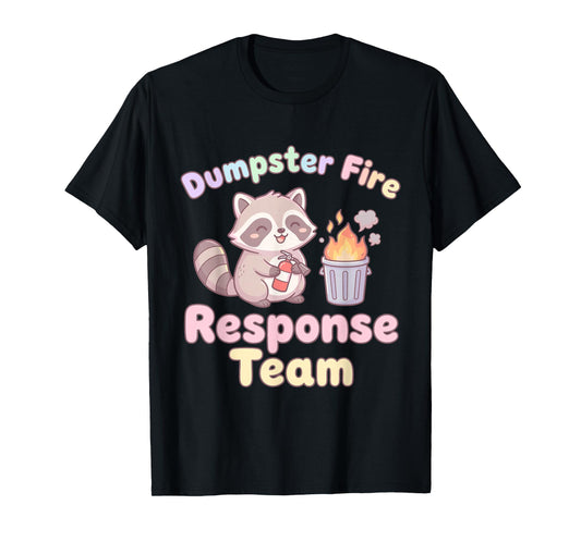 Dumpster Fire Response Team Raccoon Kawaii T-Shirt
