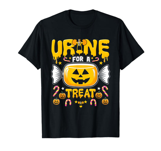 Urine For A Treat Candy Funny Halloween Urologist Joke T-Shirt