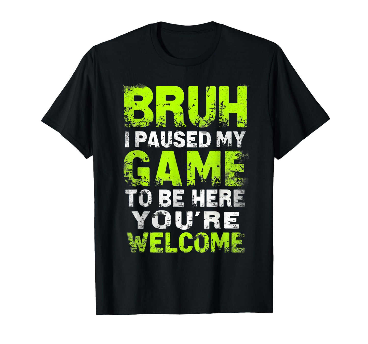 Bruh i paused my game to be here gaming gamer video game boy T-Shirt