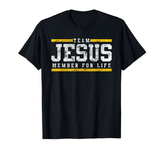 Team Jesus Member For Life Tshirt Church Tees Men Women Kids T-Shirt