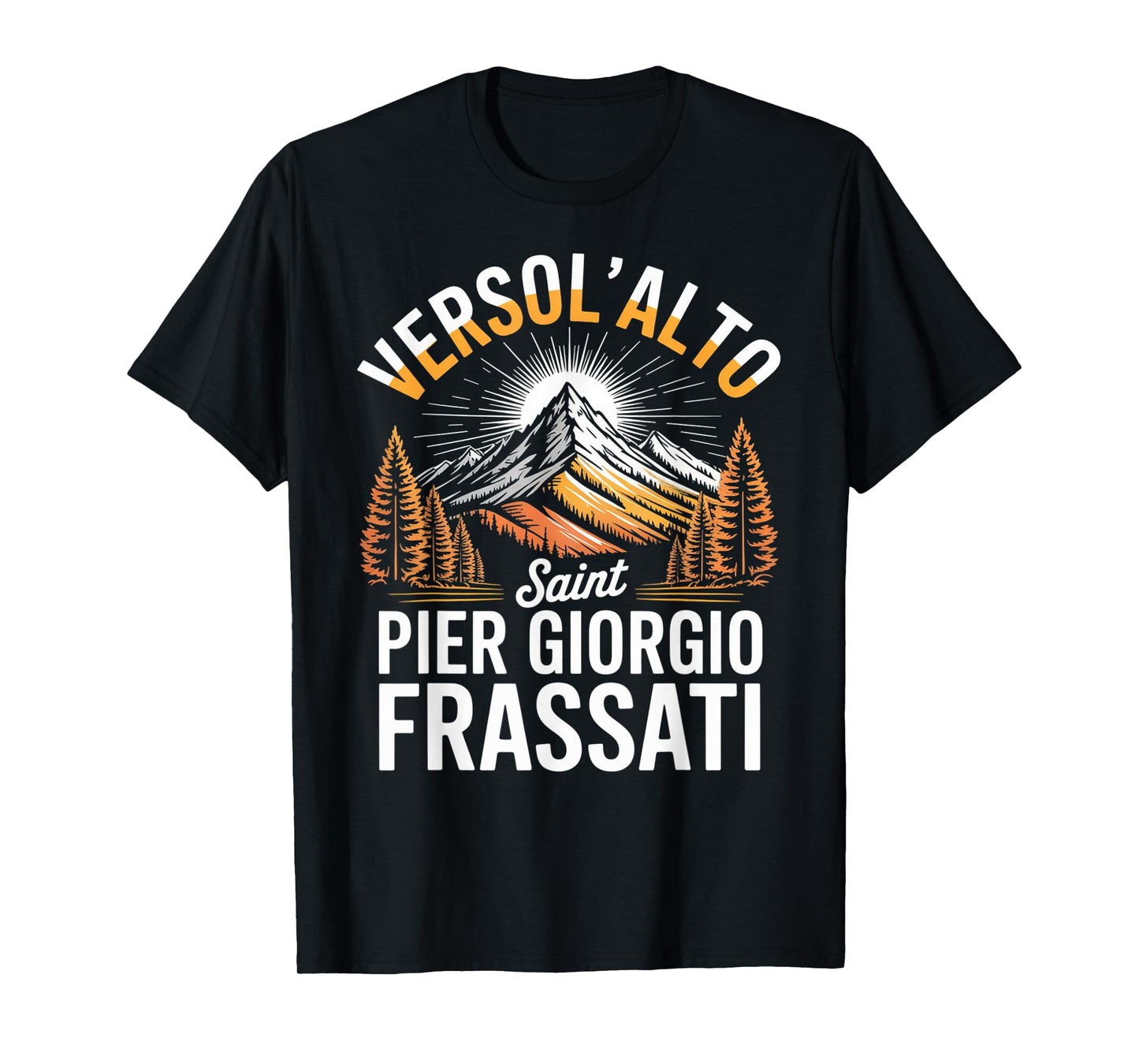 Versol Alto Faith Saint Pier Giorgio Frassati T-Shirt