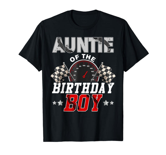 Auntie Of The Birthday Boy Race Car Racing Car Driver T-Shirt