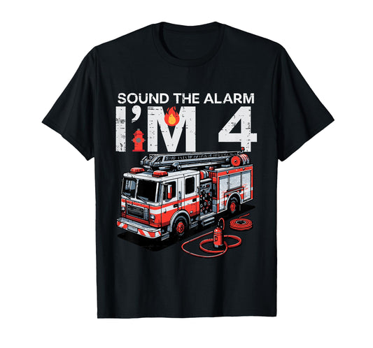 Kids Sound The Alarm Im 4 Fire Truck 4th Birthday Bday Boys Kids T-Shirt