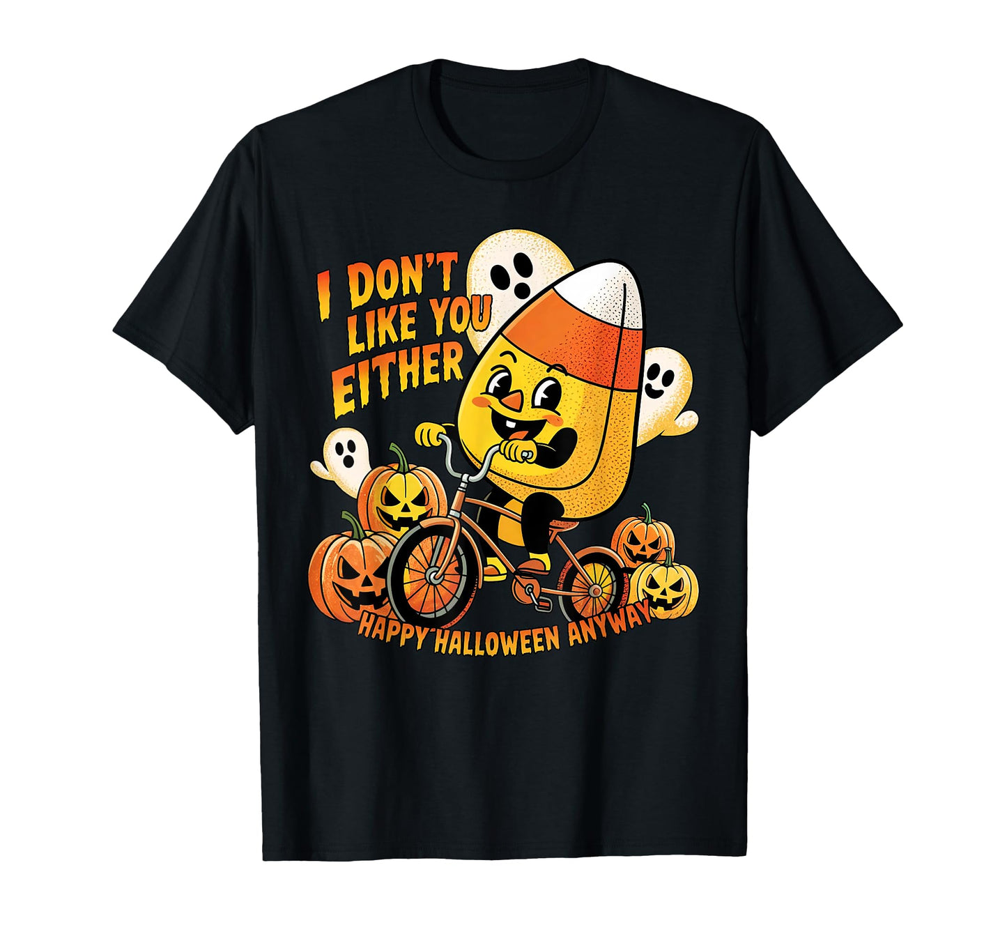 Halloween Costume Funny Candy Corn I Don't Like You Either T-Shirt