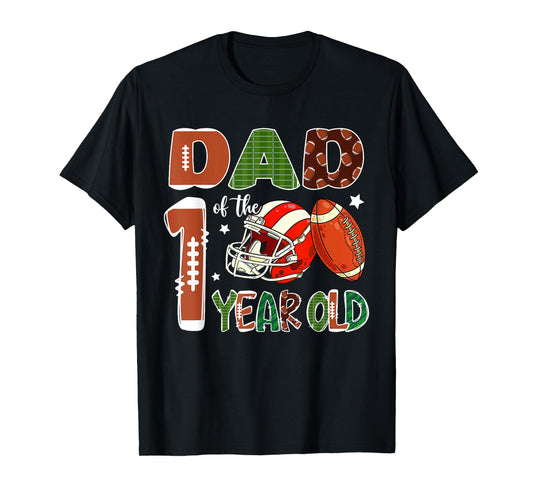 Dad Of The 1 Year Old Football Themed 1st Birthday Party T-Shirt