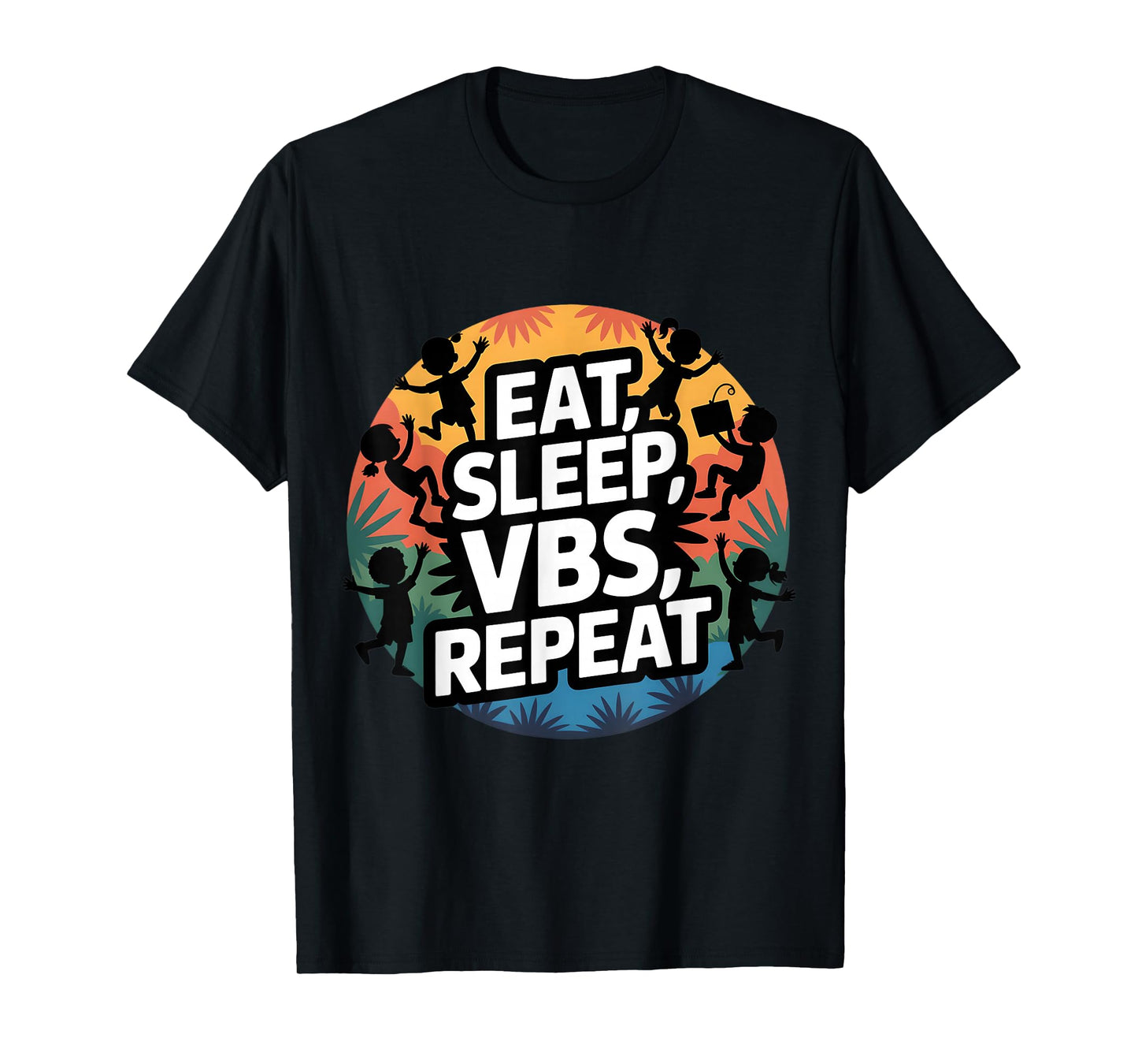 Eat Sleep VBS Repeat Vacation Bible School Design T-Shirt