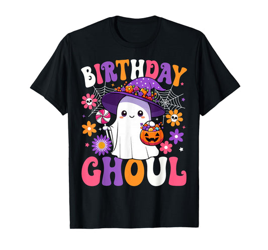 Birthday Ghoul Anniversary Funny Halloween Birthday Ghost T-Shirt