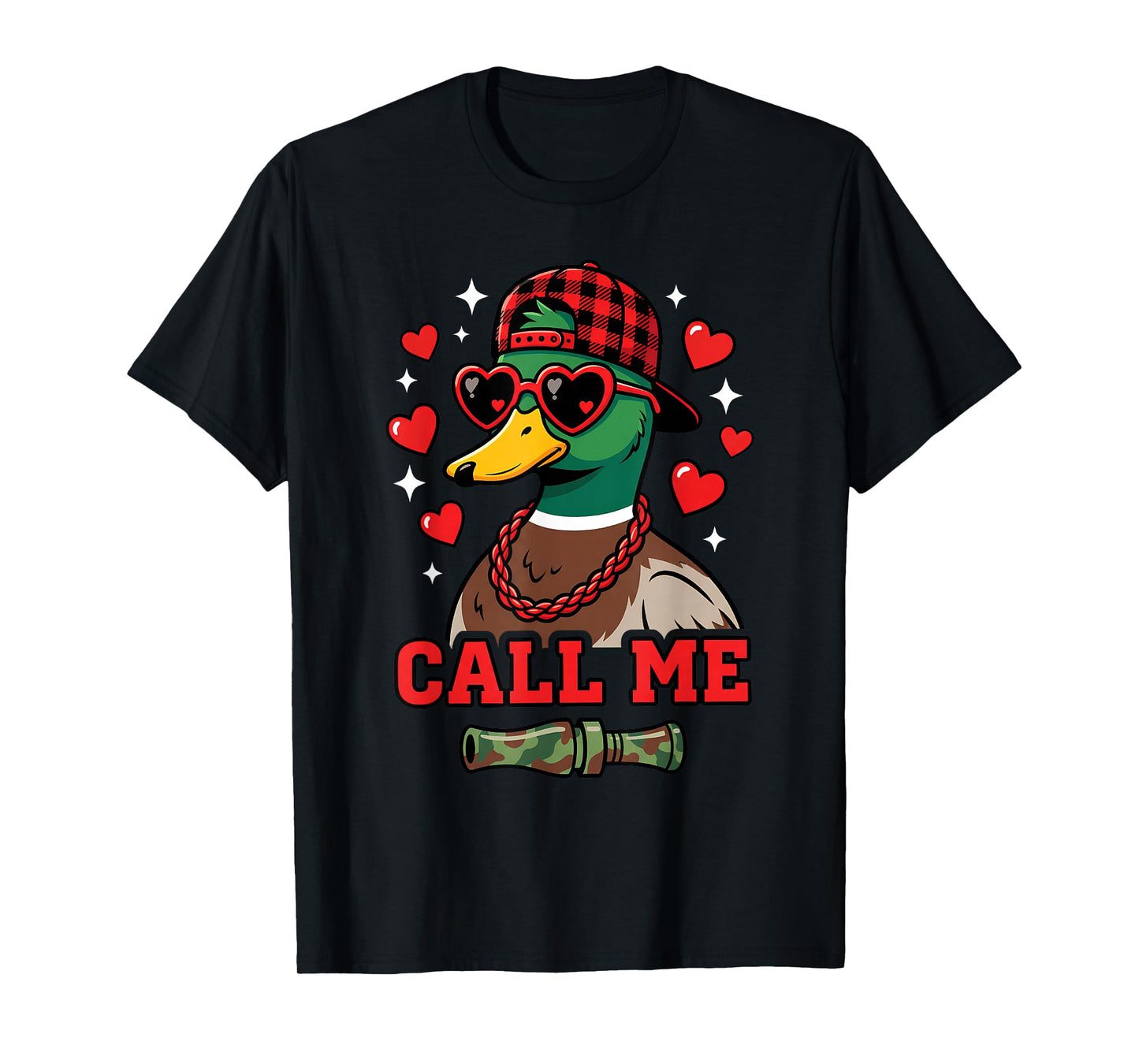 Valentine Call Me Mallard Duck Hunter Duck Hunting Season T-Shirt