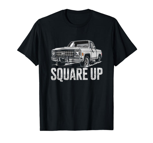 Square Body Truck Lover Square Up T-Shirt