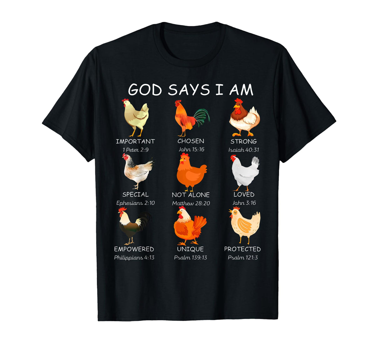 Farm Christian God Says I Am Chickens Bible Verse Religious T-Shirt
