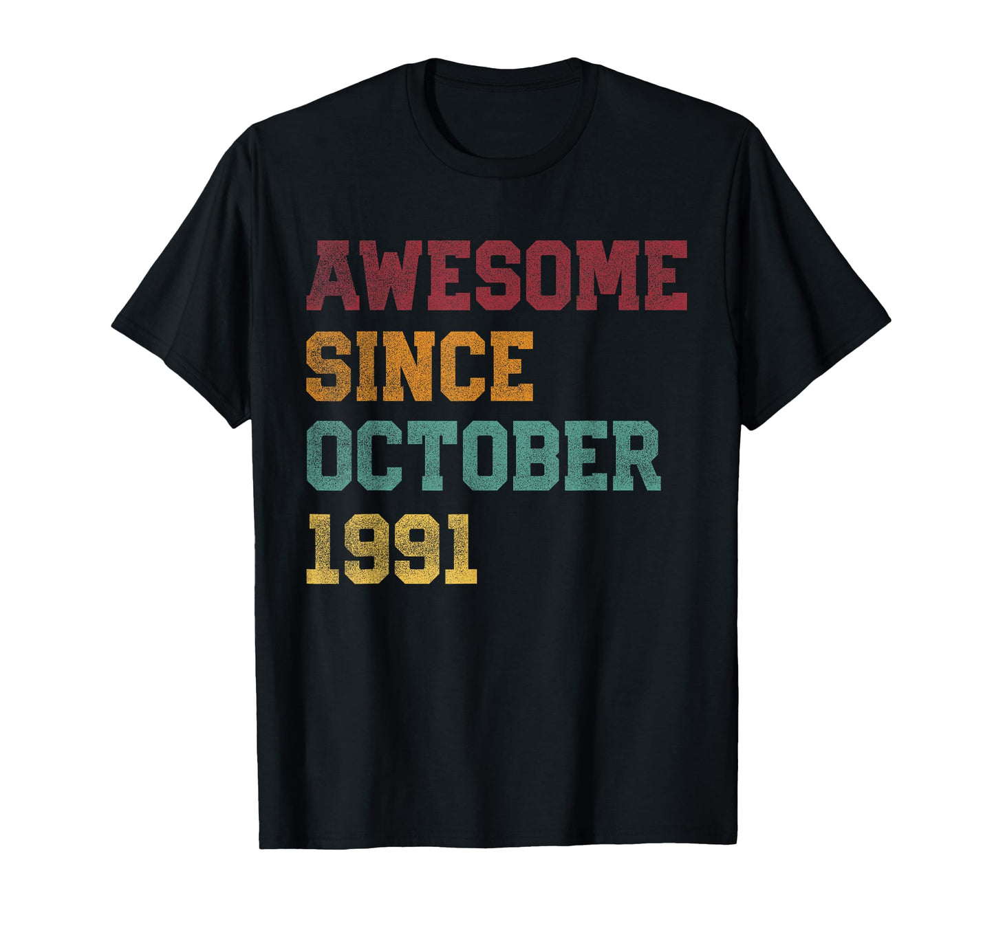 Awesome Since October 1991 34th Birthday 34 Years Old T-Shirt