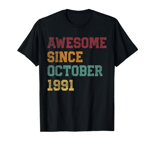 Awesome Since October 1991 34th Birthday 34 Years Old T-Shirt