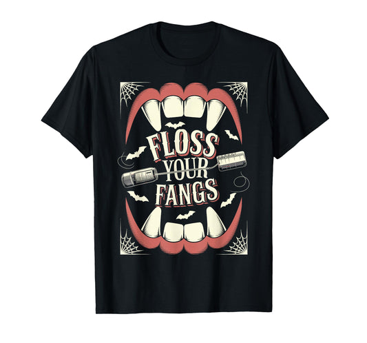 Funny Dental Hygienist Assistant Halloween, Floss your Fangs T-Shirt