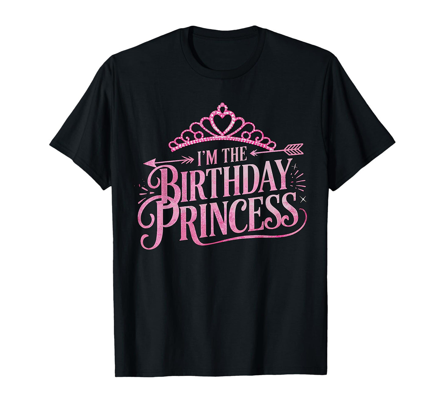 I'm the Birthday Princess Girl T-Shirt