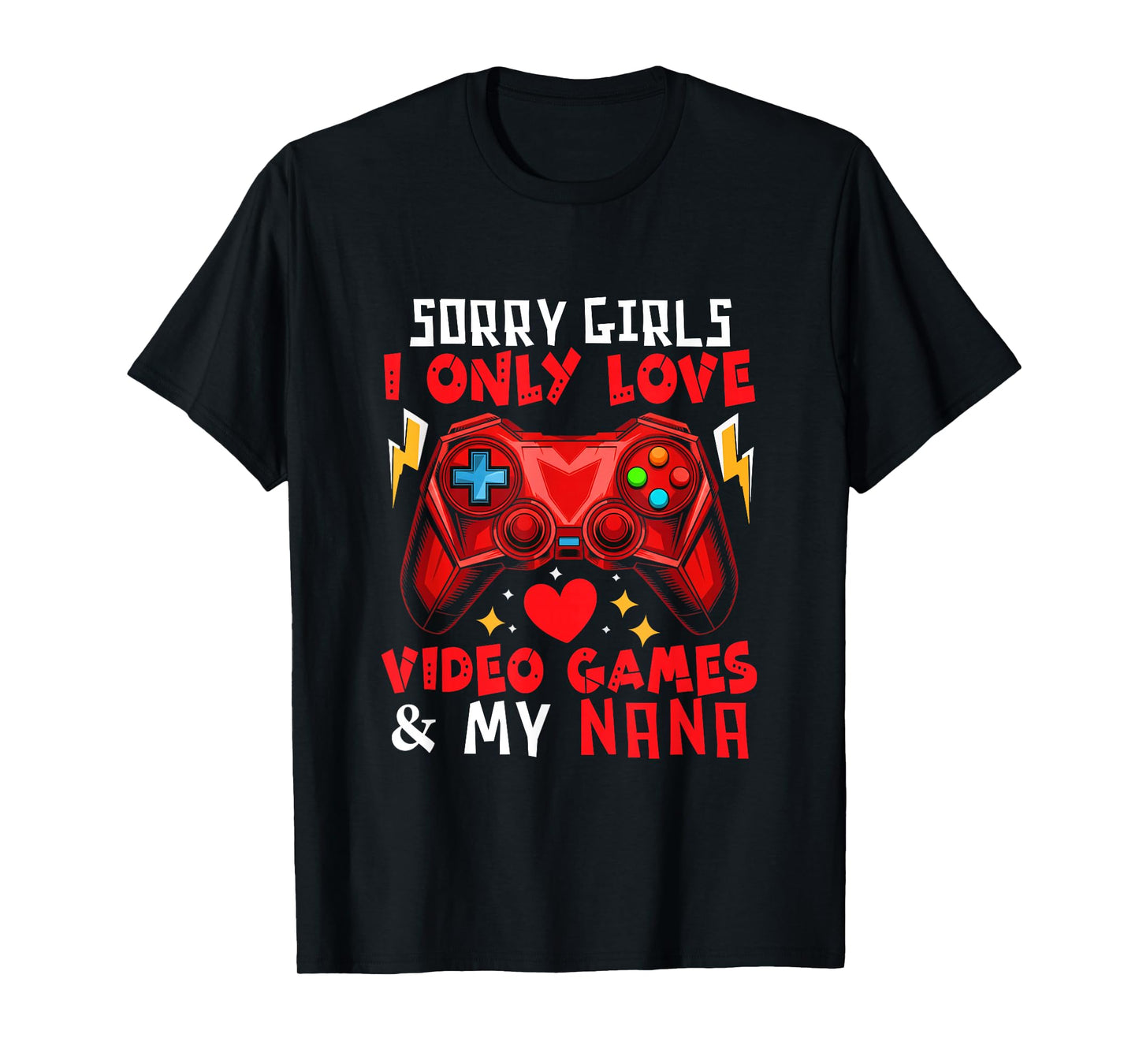 Love Video Games and My Nana Funny Joke Girls Valentine T-Shirt