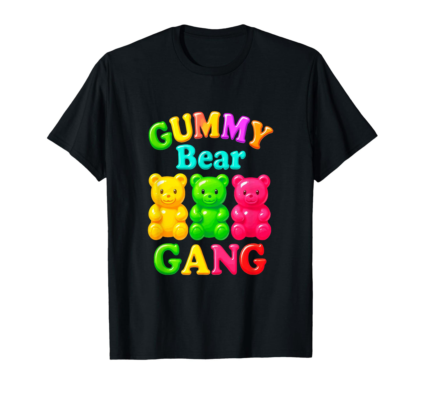Gummy Bear Gang Funny Candy Lovers Girls Kid Squad Team T-Shirt