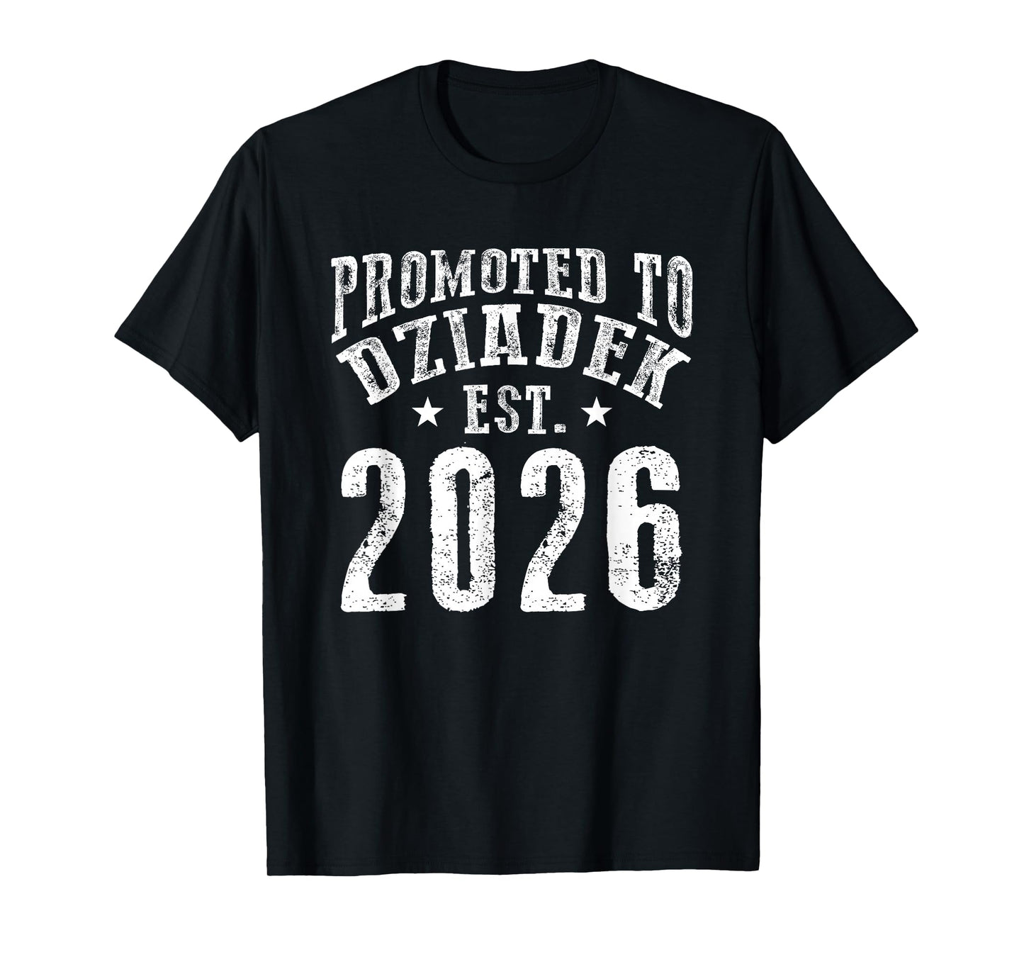 Promoted to Dziadek Est 2026 New Coming Grandpa to Be 26 T-Shirt