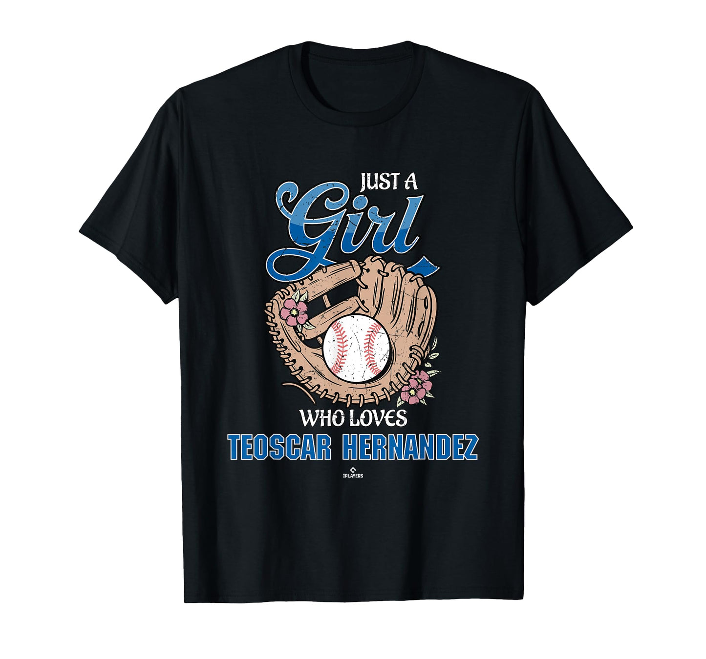 Just a Girl Who Loves Teoscar Hernandez Los Angeles Baseball T-Shirt